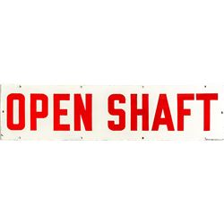 “Open Shaft” White and Red Enamel Sign