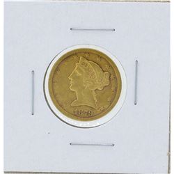 1879-S $5 Liberty Head Half Eagle Gold Coin