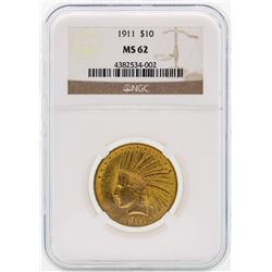 1911 $10 Indian Head Eagle Gold Coin NGC MS62