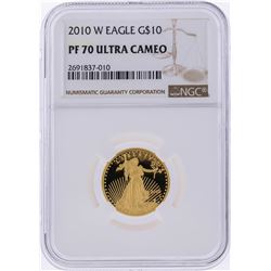 2010-W $10 American Gold Eagle Coin NGC Graded PF70 Ultra Cameo