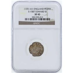1351-61 England Penny S-1587 Edward III NGC XF45