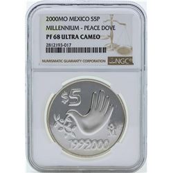 2000MO Mexico 5 Pesos Millennium Peace Dove Silver Coin NGC PF68 Ultra Cameo