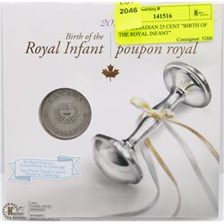 2013 CANADIAN 25 CENT "BIRTH OF THE ROYAL INFANT"