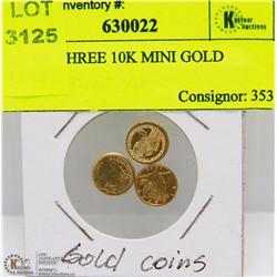 LOT OF THREE 10K MINI GOLD COINS