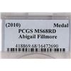 Image 3 : 2010 ABIGAIL FILLMORE MEDAL PCGS MS68RD