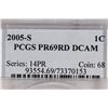 Image 3 : 2005-S LINCOLN CENT PCGS PR69RD DCAM