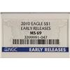 Image 3 : 2010 AMERICAN SILVER EAGLE NGC MS69 EARLY RELEASES
