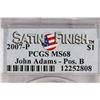 Image 3 : 2007-P JOHN ADAMS DOLLAR PCGS MS68 POS. B