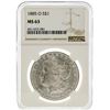 Image 1 : 1885-O NGC MS63 Morgan Silver Dollar