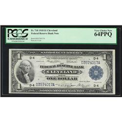 1918 $1 Federal Reserve Bank Note Cleveland PCGS Very Choice New 64PPQ