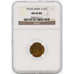 1915 India 1/12 Annas Coin NGC MS64RB