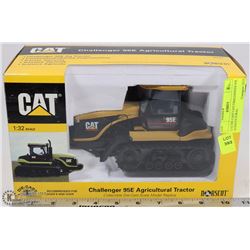 1:32 DIE CAST CAT CHALLENGER 95E AGRICULTURAL