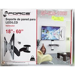 G FORCE LED/LCD WALL TV BRACKET ,18" TO 60" TVS