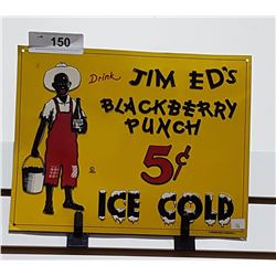 JIM-ED'S BLACKBERRY PUNCH SST SIGN