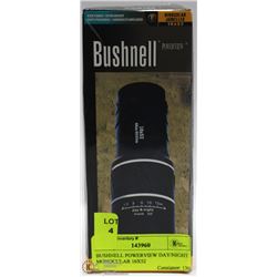 BUSHNELL POWERVIEW DAY/NIGHT MONOCULAR 16X52
