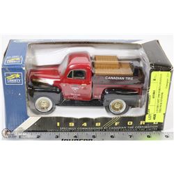 1:25 DIE CAST 1948 FORD CANADIAN TIRE PICK UP BANK
