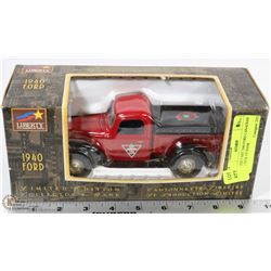 1:25 DIE CAST 1940 FORD CANADIAN TIRE PICK UP BANK
