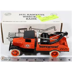 1:34 DIE CAST 1931 HAWKWEYE WRECKER BANK