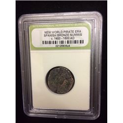 NEW SPANISH WORLD PIRATE ERA SPANISH BRONZE NUMMIS C. 1400-1600 AD