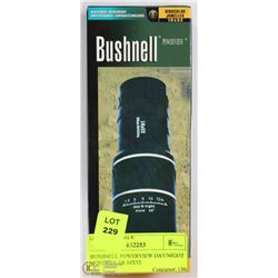 BUSHNELL POWERVIEW DAY/NIGHT MONOCULAR 16X52