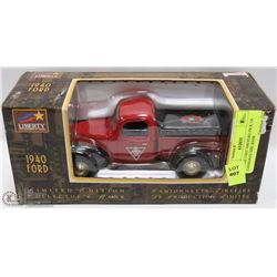 1:25 DIE CAST 1940 FORD PICK UP CANADIAN TIRE BANK