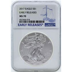 2017 $1 American Silver Eagle Coin NGC MS70 Early Releases