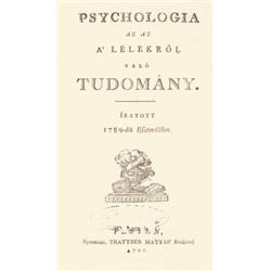 [Pálóczi] (Horváth Ádám): Psychologia az az a' lélekrol való tudomány. Íratott 1789-dik esztendob…