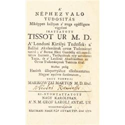 Tissot, [Simon-André]: A' néphez valo tudósítás miképpen kellyen a' maga egésségere vigyázni. Ira…