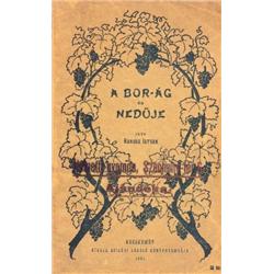 Hanusz István: A bor-ág és neduje.…