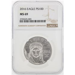 2016 NGC MS69 $100 Eagle Platinum Coin