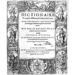 HULSIUS, Levinus.- Dictionaire François-Allem...