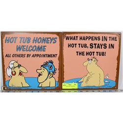 SET OF METAL HOT TUB SIGNS 10"X10"