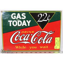 HEAVY PORCELAIN GAS TODAY "DRINK COCA COLA WHILE