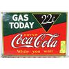 Image 1 : HEAVY PORCELAIN GAS TODAY "DRINK COCA COLA WHILE