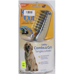 NEW KNOT OUT ELECTRIC PET GROOMING COMB