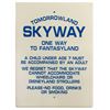Image 1 : "Tomorrowland Skyway" Sign.