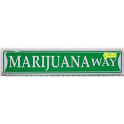 METAL MARIJUANA WAY SIGN 5"X24"