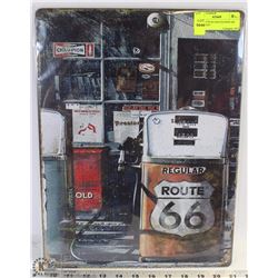 NEW ROUTE 66 GAS STATION TIN SIGN 12"X16"