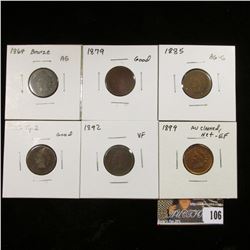 Indian Head Cents: 1864 Bronze, AG; 1879 Good; 1885 AG-G; 1886 T.2 Good; 1892 VF; & 1899 Net EF.