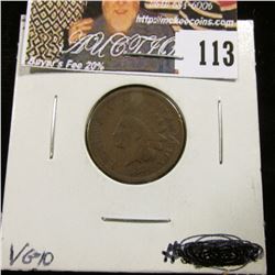 1874 Indian head Cent, VG.