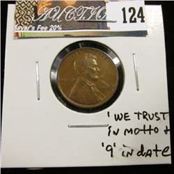 1926/26 Lincoln Cent 'We Trust' in motto & '9' in date. EF.