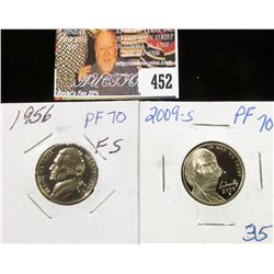 2009 S PR70 Cameo and 1956 PR70 Jefferson Nickels.