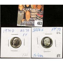 2006 S Silver PR 70 and 1974 D MS70 Roosevelt Dimes.