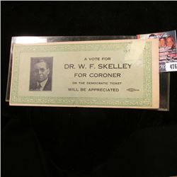 $10 "The Confederate States of America Fac-Simile" Advertising Note "A Vote for Dr. W.F. Skelley For