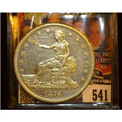 1876 S U.S. Trade Silver Dollar, Almost Uncirculated.