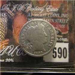 1903 S U.S. Barber Dime. Good. Red Book value $85.00.