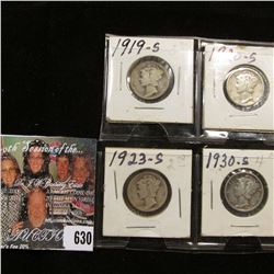 1919 S, 20 S, 23 S, & 30 S Mercury Dimes in 1 1/2" x 1 1/2" coin holders. AG-F.