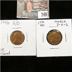 1946 S/D VF Cleaned, & 1972 Double Die Obverse, CONECA 3-0-1 Lincoln Cents.