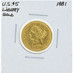 1881 $5 Liberty Head Half Eagle Gold Coin