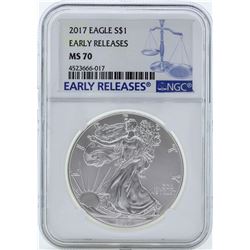 2017 $1 American Silver Eagle Coin NGC MS70 Early Releases